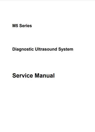 Сервисная инструкция, Service manual на Диагностика-УЗИ M5 Series (V14.0)