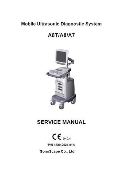 Сервисная инструкция Service manual на A8T/A8/A7 [SonoScape]