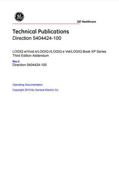 Техническая документация, Technical Documentation/Manual на Диагностика-УЗИ Logiq e, Vivid e, Logic i, Logic e Vet, Logic Book XP Series (Third Edition Addendum)